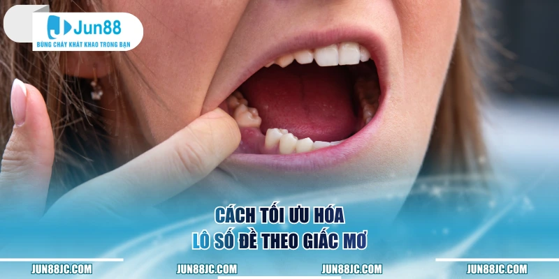 Cách tối ưu hóa lô số đề theo giấc mơ